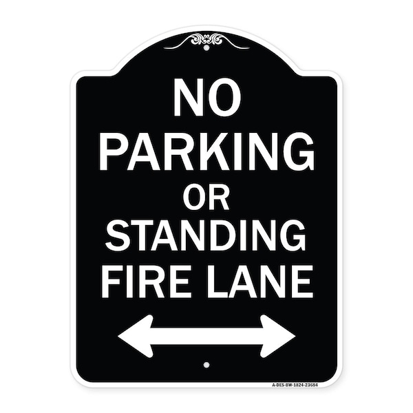 Signmission No Parking or Standing Fire Lane W/ Bidirectional Arrow Heavy-Gauge Alum, 24" x 18", BW-1824-23684 A-DES-BW-1824-23684 - main